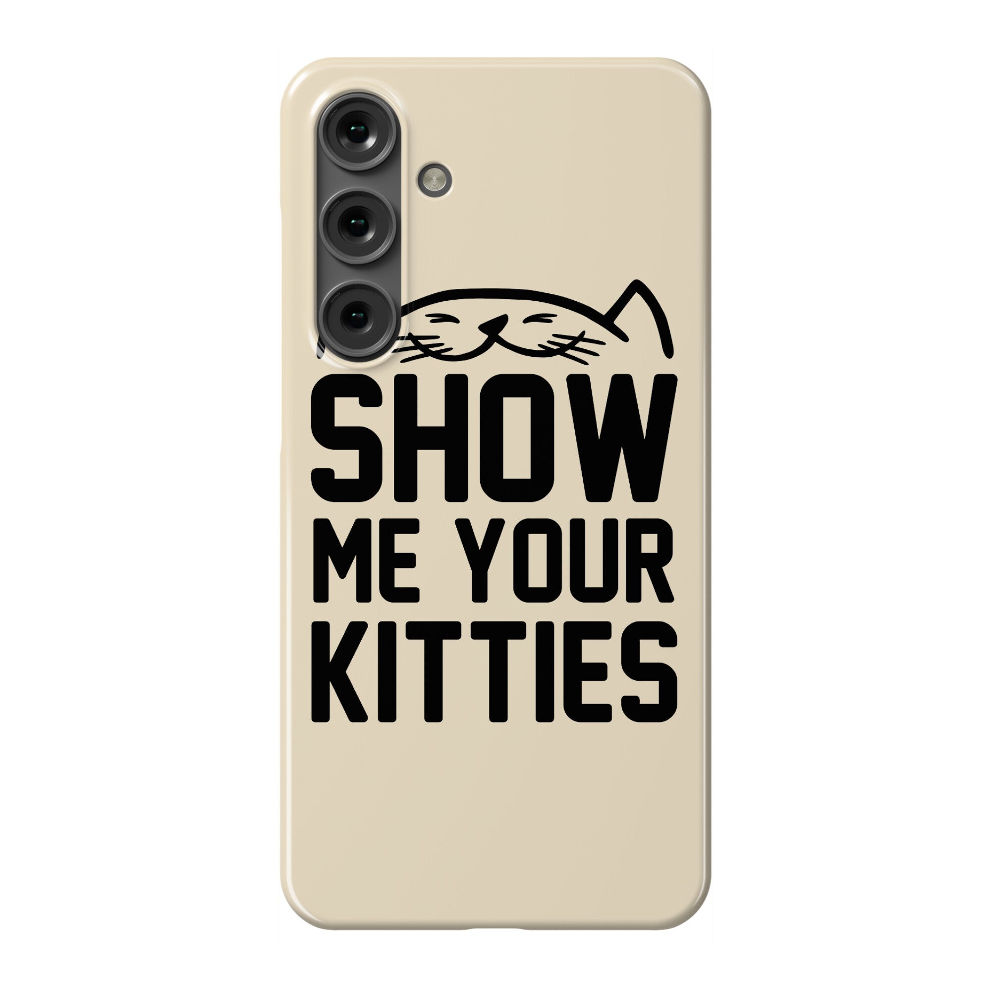 Show Me Your Kitties Phone Case